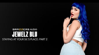 Jewelz Blu に 'Staying At Your SIL's Place: Part 2'